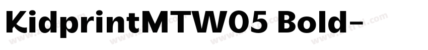 KidprintMTW05 Bold字体转换